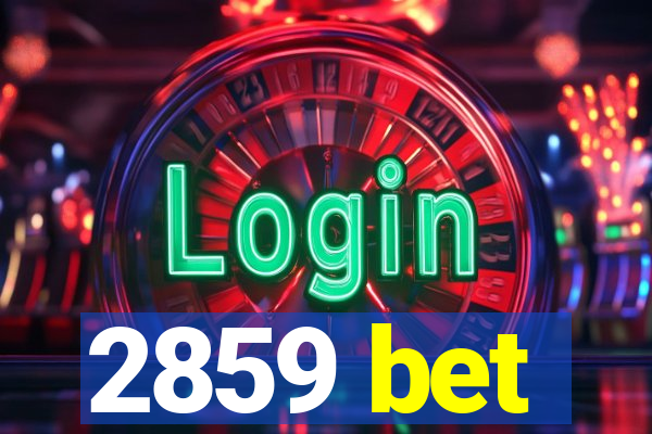 2859 bet